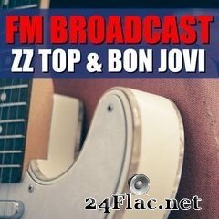 ZZ Top & Bon Jovi - FM Broadcast ZZ Top & Bon Jovi (2020) FLAC