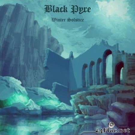 Black Pyre - Winter Solstice (2020) FLAC
