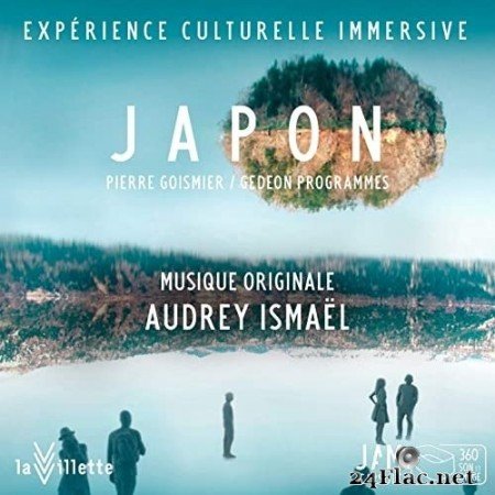 Audrey Ismaël - Japon, Un Autre Regard (Musique originale de l&#039;Exposition) (2020) Hi-Res