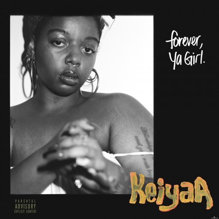 keiyaA - Forever, Ya Girl (2020) FLAC