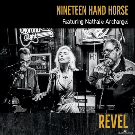 Nineteen Hand Horse & Nathalie Archangel - Revel (2020) FLAC