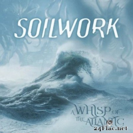 Soilwork - A Whisp of the Atlantic (2020) FLAC