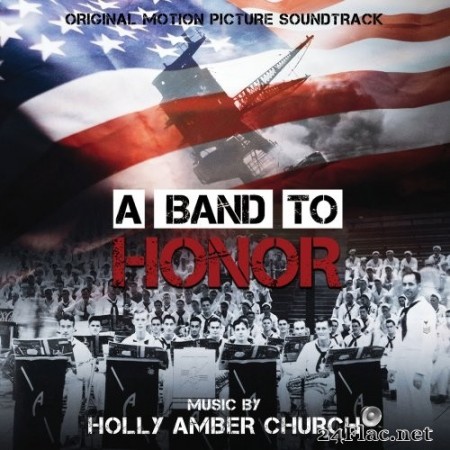 Holly Amber Church - A Band To Honor: Original Motion Picture Soundtrack (2020) Hi-Res