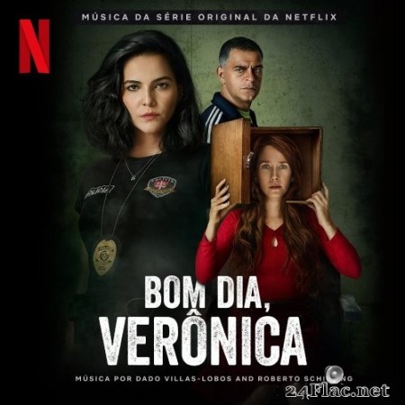 Dado Villa-Lobos - Bom Dia, Verônica (Música da Série Original da Netflix) (2020) Hi-Res