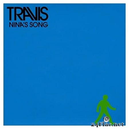 Travis - Nina's Song (2020) Hi-Res