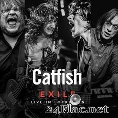 Catfish - Exile: Live in Lockdown (2020) FLAC