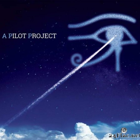 Pilot - A Pilot Project: A Return to The Alan Parsons Project (2014) [FLAC (tracks + .cue)]