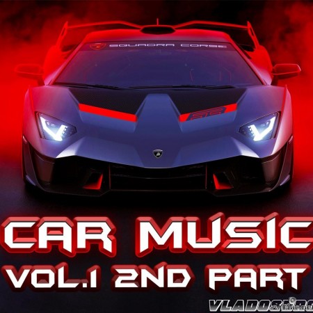 VA - Car Music Red Edition Vol.1 (TOP 100 tracks, 2nd Part) (2020) [FLAC (tracks)]