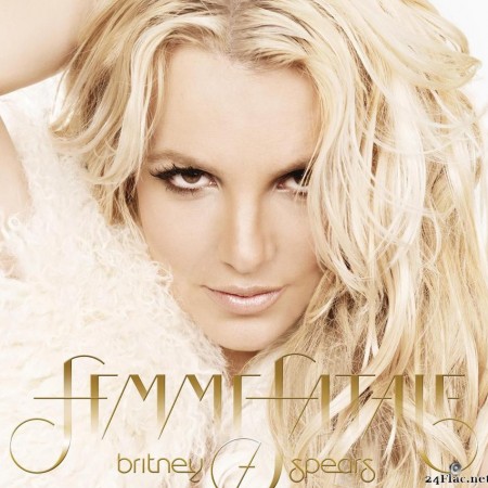 Britney Spears - Femme Fatale (Deluxe Version) (2011) [FLAC (tracks)]