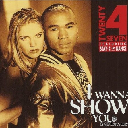 Twenty 4 Seven Featuring Stay-C And Nance вЂЋвЂ“ I Wanna Show You  (1994) [FLAC (tracks + .cue)]