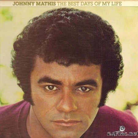 Johnny Mathis - The Best Days of My Life (1979) [FLAC (tracks)]