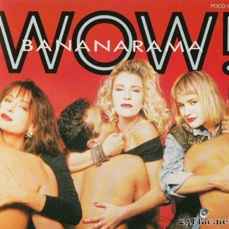 Bananarama - Wow! (1987) [FLAC (tracks + .cue)]