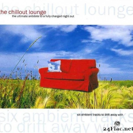 Kava Kava вЂЋвЂ“ The Chillout Lounge (2005) [FLAC (image + .cue)]