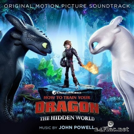 John Powell - How To Train Your Dragon: The Hidden World (Original Motion Picture Soundtrack) (2019) Hi-Res