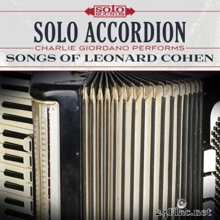 Charlie Giordano - Songs of Leonard Cohen: Solo Accordion (2017) Hi-Res