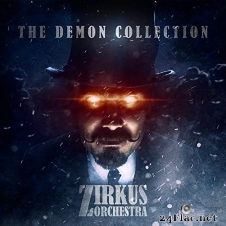 Zirkus Orchestra - The Demon Collection (2020) Hi-Res