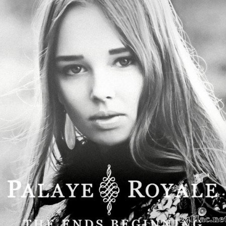 Palaye Royale - The Ends Beginning (2013) [FLAC (tracks)]