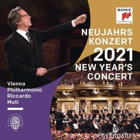 Riccardo Muti & Wiener Philharmoniker - Neujahrskonzert 2021 / New Year's Concert 2021 / Concert du Nouvel An 2021 (2021) Hi-Res