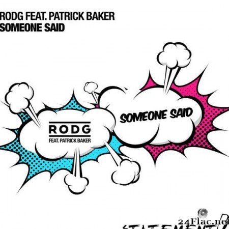 Rodg - Someone Said (2015) [FLAC (tracks)]