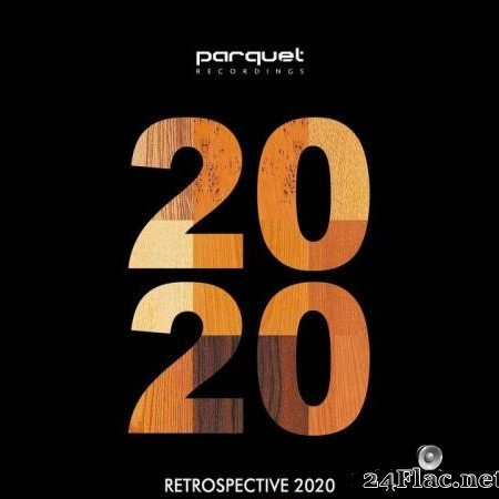 VA - Parquet Recordings: Retrospective 2020 (2021) [FLAC (tracks)]