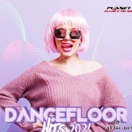 VA - Dancefloor Hits 2021 (2021) [FLAC (tracks)]