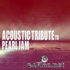 Guitar Tribute Players - Acoustic Tribute to Pearl Jam (2020) FLAC