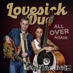 Lovesick Duo - All over Again (2021) FLAC