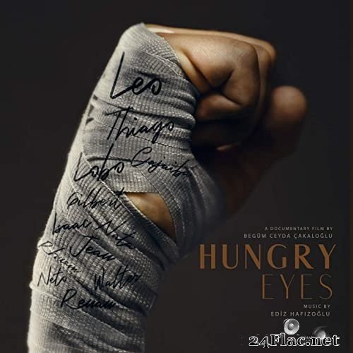 Ediz Hafizoglu - Hungry Eyes (Original Soundtrack) (2021) Hi-Res