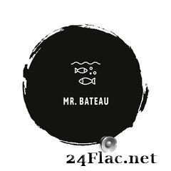 Mr. Bateau - Mr. Bateau (2020) FLAC