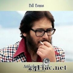 Bill Evans - Anthology 2021 (All Tracks Remastered) (2021) FLAC