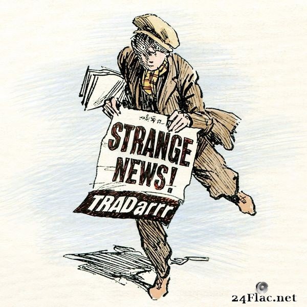 TRADarrr - Strange News (2021) Hi-Res