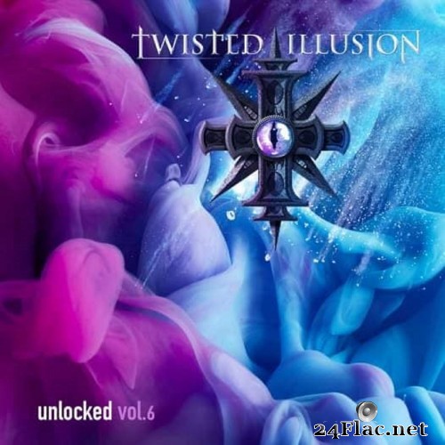 Twisted Illusion - Unlocked Vol. 6 (2021) Hi-Res