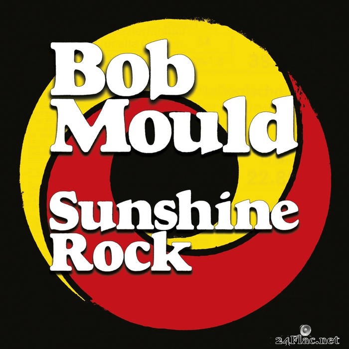 Bob Mould - Sunshine Rock (2019) FLAC + Hi-Res