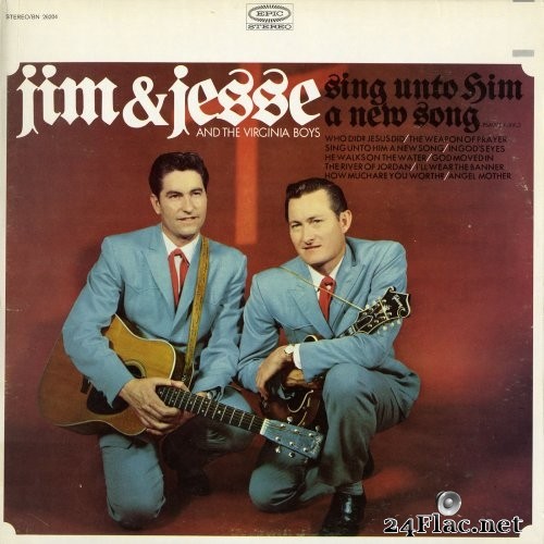 Jim and Jesse and The Virginia Boys - Sing Unto Him a New Song (1966/2016) Hi-Res