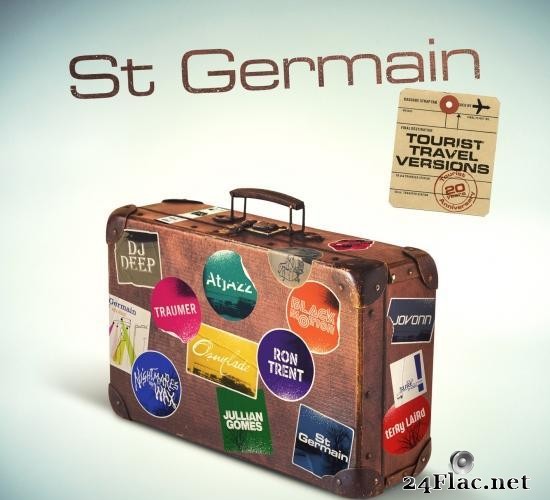 St Germain - Tourist (Tourist 20th Anniversary Travel Versions) (2021) [FLAC (tracks)]