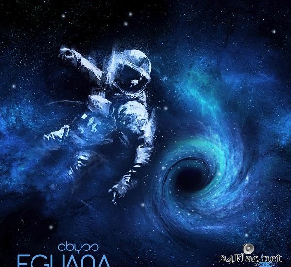 Eguana - Abyss (2020) [FLAC (tracks)]