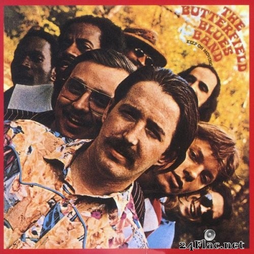 The Paul Butterfield Blues Band - Keep On Moving (1969/2005) Hi-Res