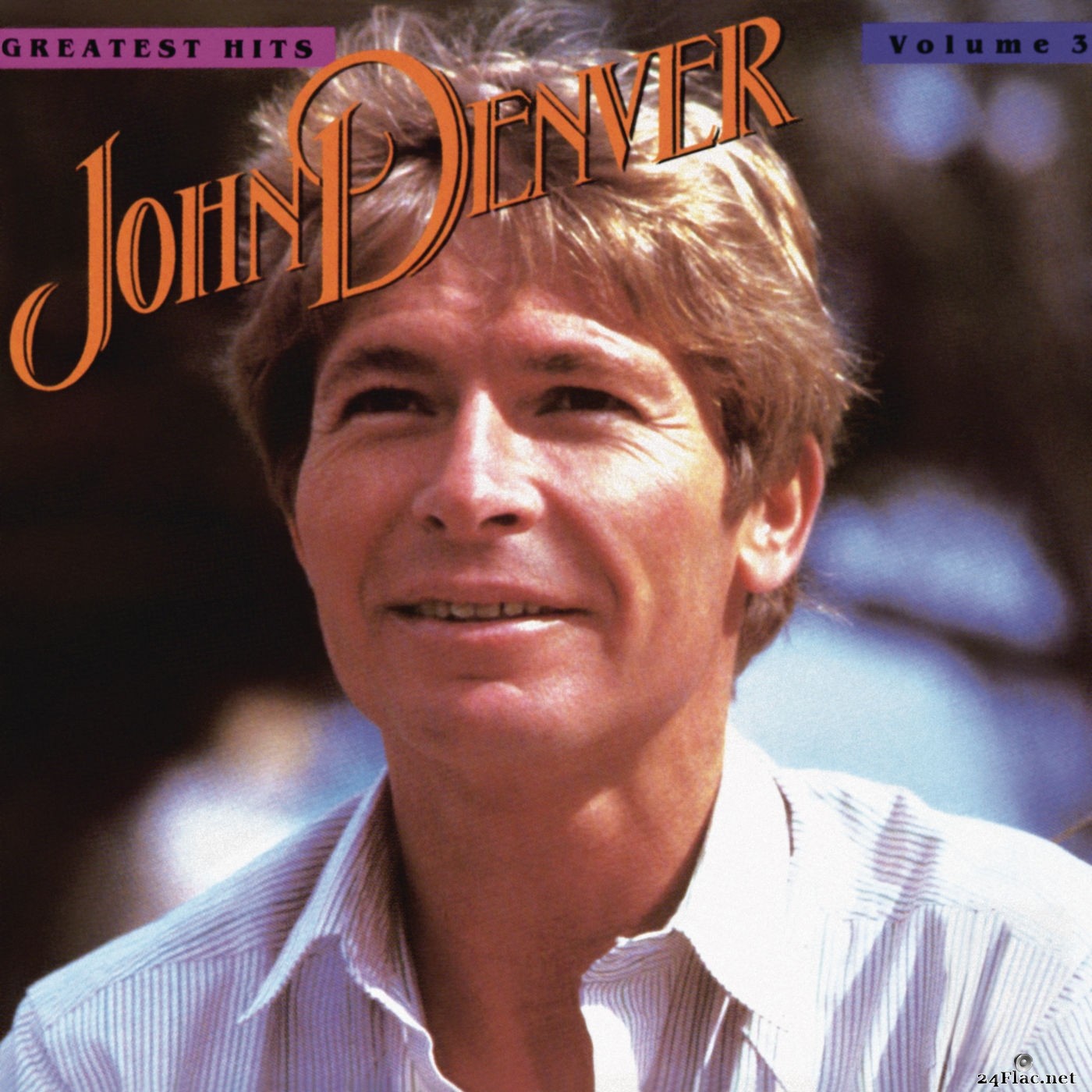 John Denver - John Denver's Greatest Hits, Volume 3 (2019) Hi-Res