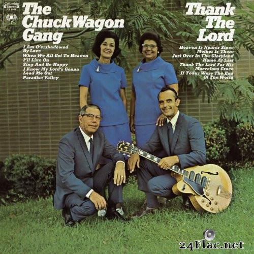 The Chuck Wagon Gang - Thank The Lord (1970) Hi-Res