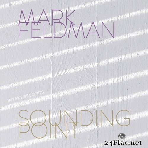 Mark Feldman - Sounding Point (2021) Hi-Res