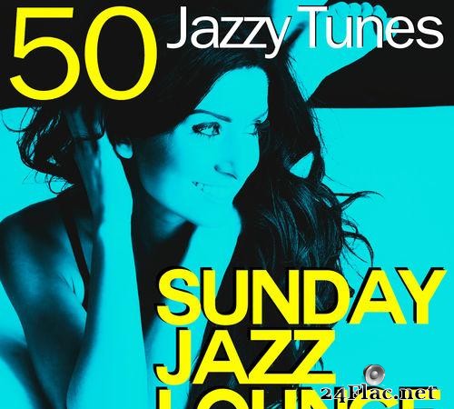 VA - Sunday Jazz Lounge (50 Jazzy Tunes) (2013) [FLAC (tracks)]