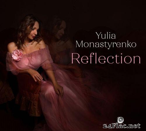 Yulia Monastyrenko - Reflection (2021) [FLAC (tracks)]