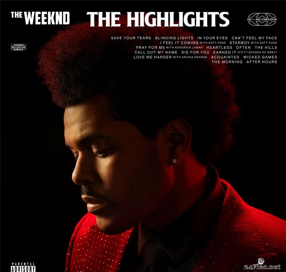 The Weeknd - The Highlights (Explicit) (2021) [FLAC (tracks)]