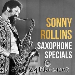 Sonny Rollins - Saxophone Specials (2021) FLAC