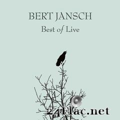 Bert Jansch - Best of Live (2020) FLAC