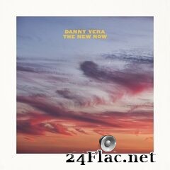 Danny Vera - The New Now (2020) FLAC