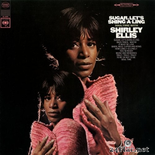 Shirley Ellis - Sugar, Let&#039;s Shing-A-Ling (1967) Hi-Res