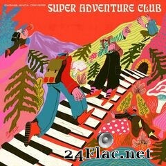 Casablanca Drivers - Super Adventure Club (2020) FLAC