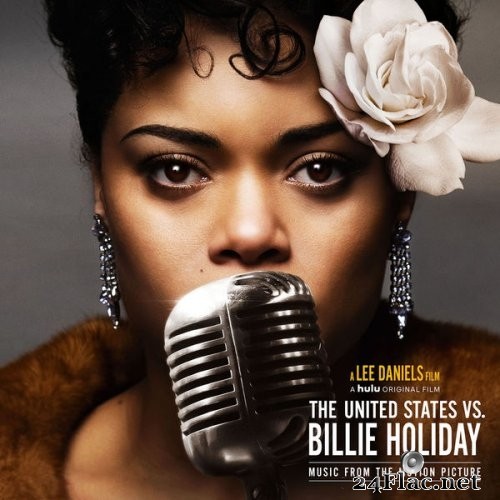 Andra Day - The United States vs. Billie Holiday (Music from the Motion Picture) (2021) Hi-Res