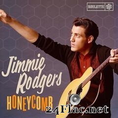 Jimmie Rodgers - Honeycomb (2021) FLAC